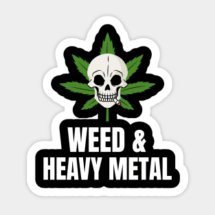 Weed & Heavy Metal Sticker